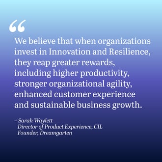 Sarah Waylett, Dreamgarten quote about innovation and resilience